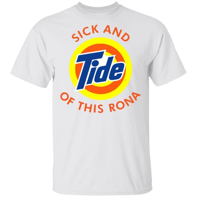Sick And Tide Logo Of This Rona White Shirt