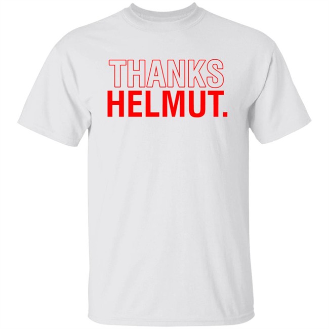Thanks Standard Helmut Lang Shirt Helmut Lang T Shirts Helmut Lang Merch Thanks! Standard T Shirt Thanks Helmut Shirt