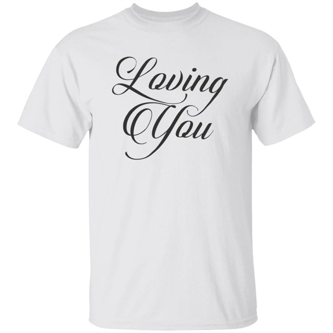 Amiri Loving You Shirt Amiri Shirt T Shirt Shirts T-Shirt Amiri Merch Loving You T Shirt