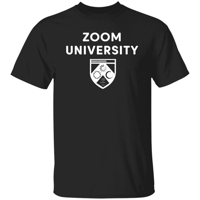 Zoom University Shirt